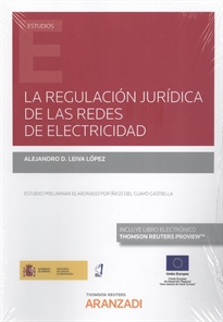 Books Frontpage La regulación jurídica de las redes de electricidad (Papel + e-book)