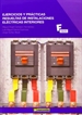 Front pageEjercicios y Prácticas Resueltas de Instalaciones Eléctricas Interiores