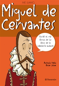 Books Frontpage Me llamo...Miguel de Cervantes