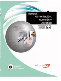 Books Frontpage Manual Alimentación, Nutrición y Dietética. Formación para el Empleo