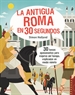 Front pageLa antigua Roma en 30 segundos