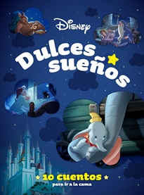 Books Frontpage Disney. Dulces sueños. 10 cuentos para ir a la cama