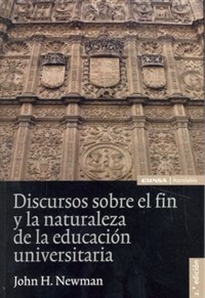 Books Frontpage Discursos sobre el fin y la naturaleza de la educación universitaria