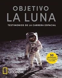 Books Frontpage Objetivo la Luna. Testimonios de la carrera espacial