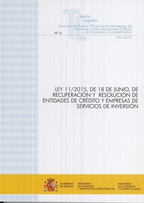 Books Frontpage Ley 11/2015, de 18 de junio, de recuperación y resolución de entidades de crédito y empresas de servicios de inversión