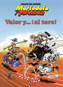 Books Frontpage Mortadelo y Filemón. Valor y... ¡Al toro! (Magos del Humor 5)