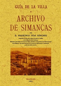 Books Frontpage Guía de la villa o Archivo de Simancas
