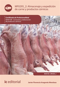 Books Frontpage Almacenaje y expedición de carne y productos cárnicos. INAI0108 - Carnicería y elaboración de productos cárnicos