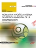 Front pageManual. Normativa y política interna de gestión ambiental de la organización (MF1971_3). Certificados de profesionalidad. Gestión ambiental (SEAG0211)