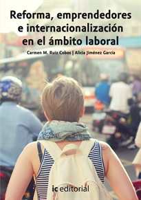 Books Frontpage Reforma, emprendedores e internacionalización en el ámbito laboral