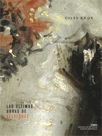 Books Frontpage Las últimas obras de Velázquez. Reflexiones sobre el estilo pictórico