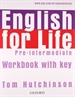 Front pageEnglish for Life Pre-Intermediate. Workbook with Key