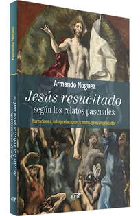 Books Frontpage Jesús resucitado según los relatos pascuales