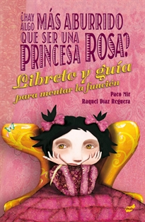 Books Frontpage ¿Hay algo más aburrido que ser una princesa rosa?