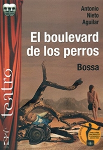 Books Frontpage El boulevard de los perros. Bossa.