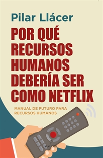 Books Frontpage Por qué Recursos Humanos debería ser como Netflix