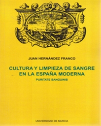 Books Frontpage Cultura y Limpieza de Sangre en la España Moderna