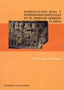 Books Frontpage Subrogación Real Y Patrimonios Especiales En El Derecho Romano Clásico