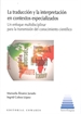Front pageLa traducción y la interpretación en contextos especializados