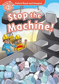 Books Frontpage Oxford Read and Imagine 2. Stop the Machine! MP3 Pack