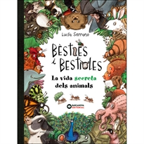 Books Frontpage Bèsties i bestioles, la vida secreta dels animals