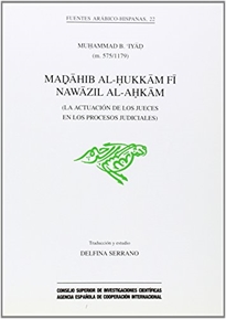 Books Frontpage Madahib al-hukkam fi nawazil al-ahkam (La actuación de los jueces en los procesos judiciales)