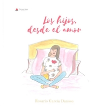 Books Frontpage Los hijos, desde el amor