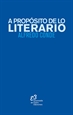 Front pageA Propósito De Lo Literario