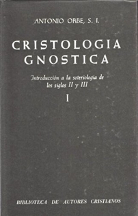 Books Frontpage Cristología gnóstica. Introducción a la soteriología de los siglos II y III. Vol. I