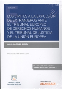 Books Frontpage Los límites a la expulsión de extranjeros ante el Tribunal Europeo de Derechos Humanos y el Tribunal de Justicia de la Unión Europea (Papel + e-book)
