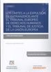 Front pageLos límites a la expulsión de extranjeros ante el Tribunal Europeo de Derechos Humanos y el Tribunal de Justicia de la Unión Europea (Papel + e-book)