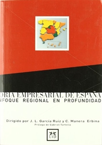 Books Frontpage Historia empresarial de España: análisis por comunidades autónomas