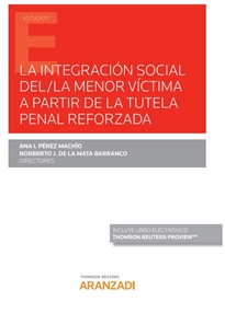 Books Frontpage La integración social del/la menor víctima a partir de la tutela penal reforzada (Papel + e-book)