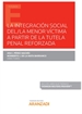 Front pageLa integración social del/la menor víctima a partir de la tutela penal reforzada (Papel + e-book)