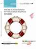 Front pageManual EDICIÓN COLOR Rescate de accidentados en instalaciones acuáticas (MF0271_2: Transversal). Certificados de Profesionalidad.