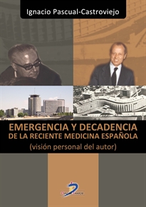 Books Frontpage Emergencia y decadencia de la reciente medicina española