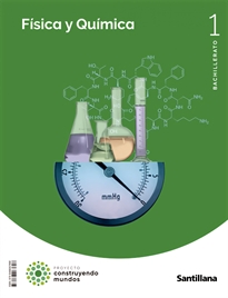 Books Frontpage Fisica Y Quimica 1 Bto Construyendo Mundos