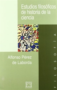 Books Frontpage Estudios filosóficos de historia de la ciencia