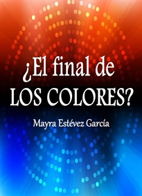 Books Frontpage ¿EL FINAL de Los Colores?