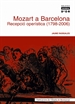 Front pageMozart a Barcelona. Recepció operística (1798-2006)