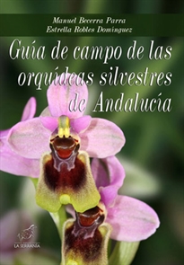 Books Frontpage Guía de campo de las orquídeas silvestres de Andalucía