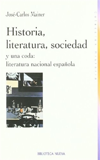 Books Frontpage Historia, literatura, sociedad y una coda: literatura nacional española