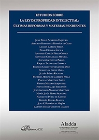 Books Frontpage Estudios sobre la ley de propiedad intelectual. Últimas reformas y materias pendientes