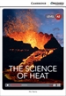 Front pageThe Science of Heat Low Intermediate Book with Online Access