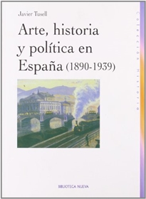 Books Frontpage Arte, historia y política en España (1890-1939)