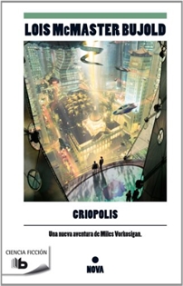 Books Frontpage Criopolis (Las aventuras de Miles Vorkosigan 15)