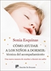 Front pageCómo ayudar a los niños a dormir: Técnica del acompañamiento