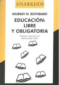 Books Frontpage Educación: Libre Y Obligatoria