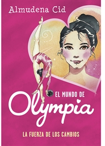 Books Frontpage El mundo de Olympia 1 - La fuerza de los cambios