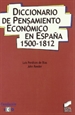 Front pageDiccionario de pensamiento económico en España, 1500-1812